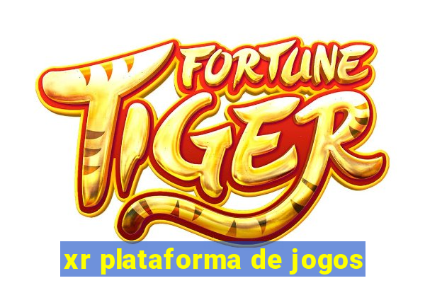 xr plataforma de jogos